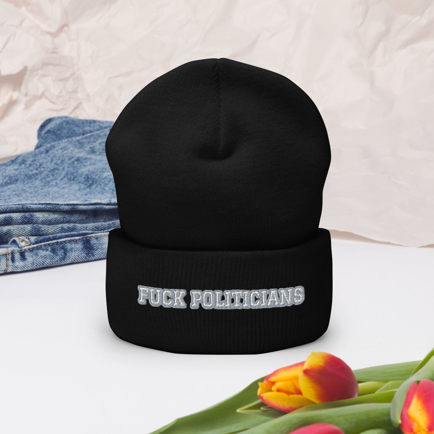 FUCK POLITICIANS Cuffed Beanie