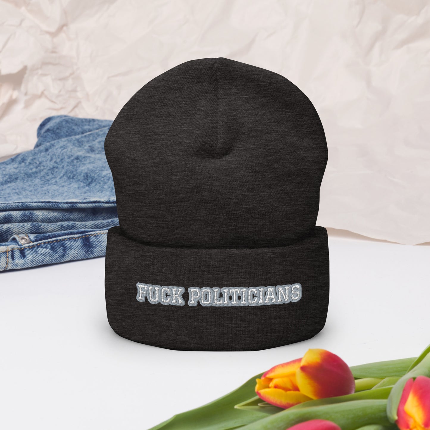 FUCK POLITICIANS Cuffed Beanie