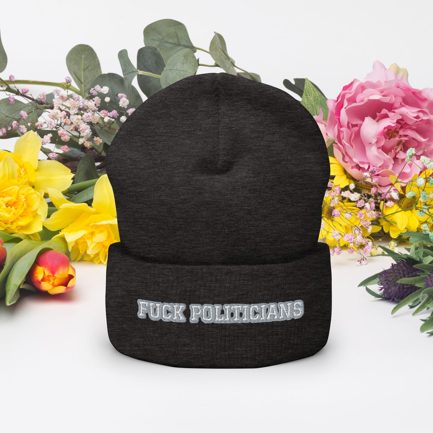 FUCK POLITICIANS Cuffed Beanie