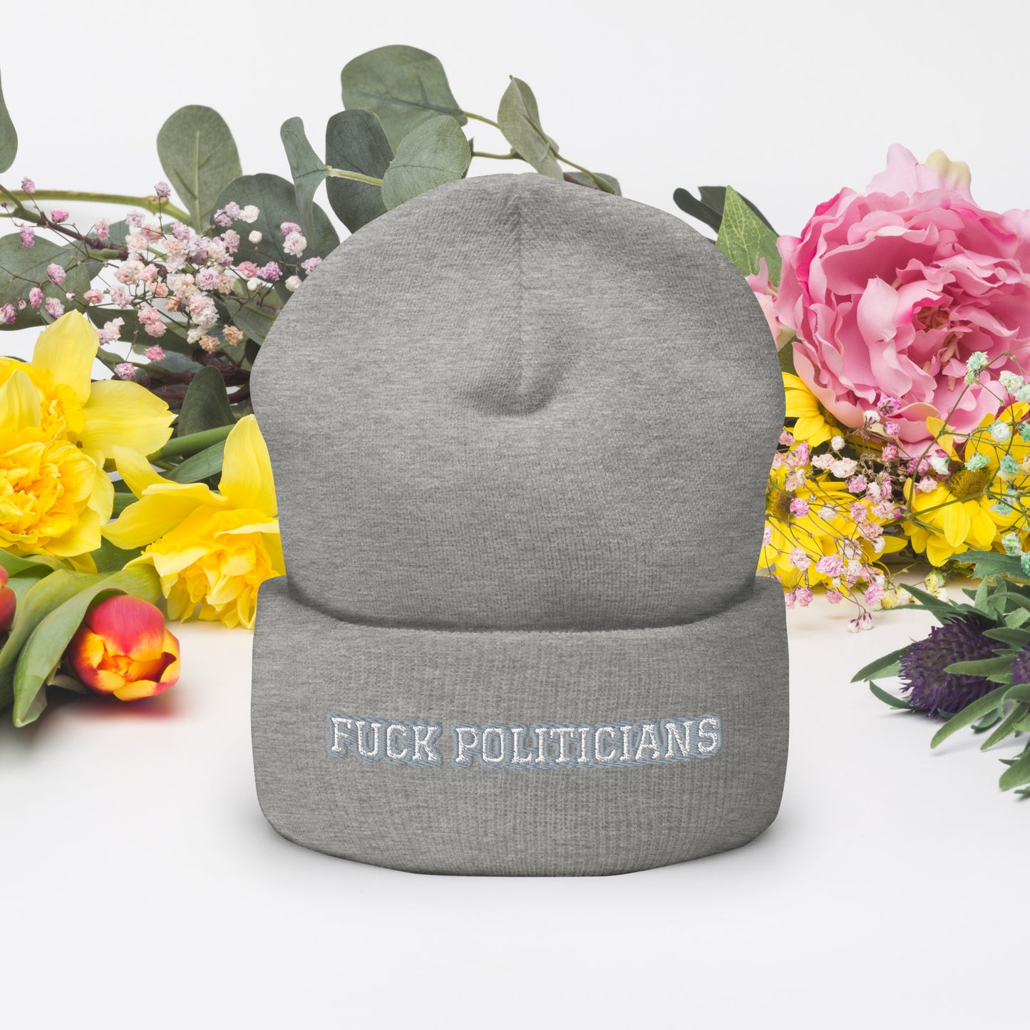 FUCK POLITICIANS Cuffed Beanie