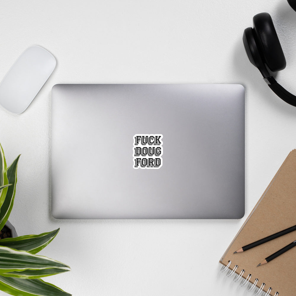 FUCK DOUG FORD Bubble-free stickers