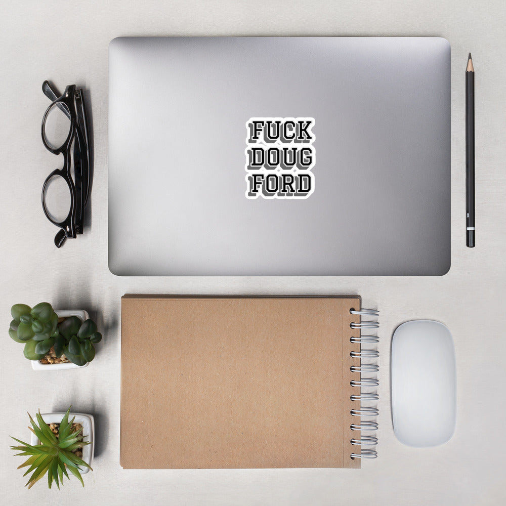 FUCK DOUG FORD Bubble-free stickers