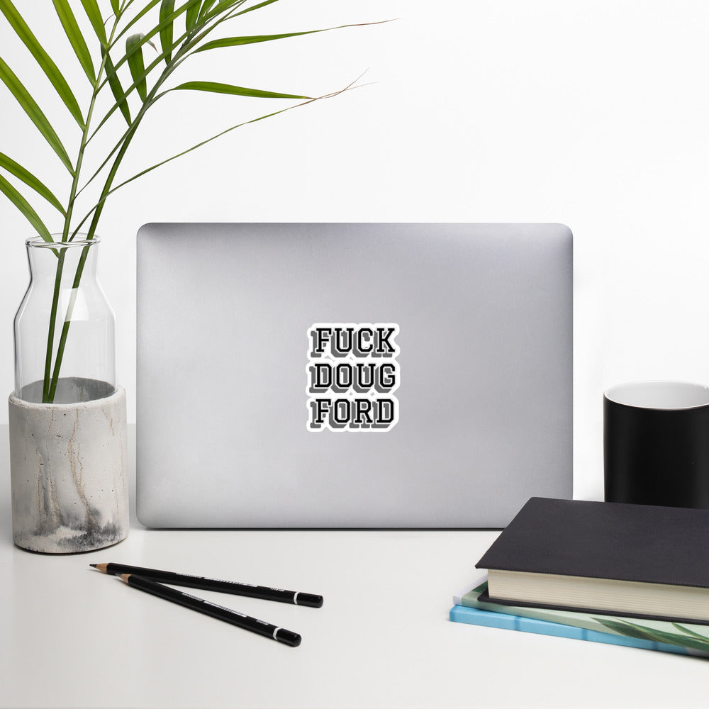 FUCK DOUG FORD Bubble-free stickers