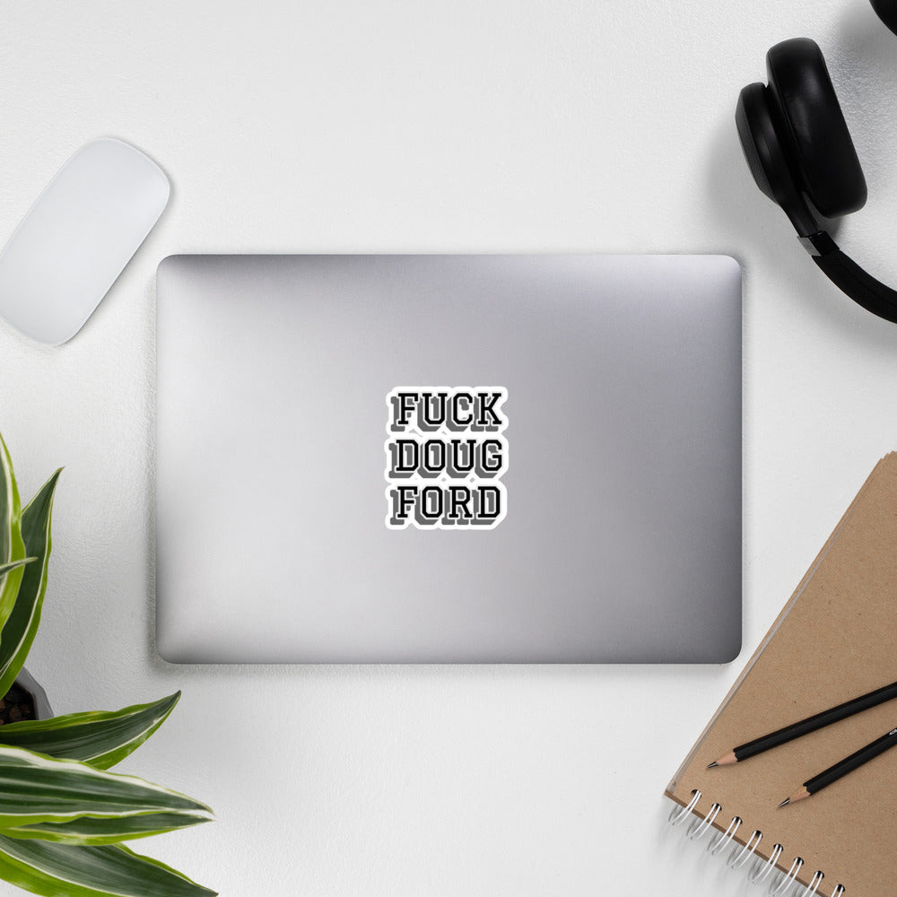 FUCK DOUG FORD Bubble-free stickers