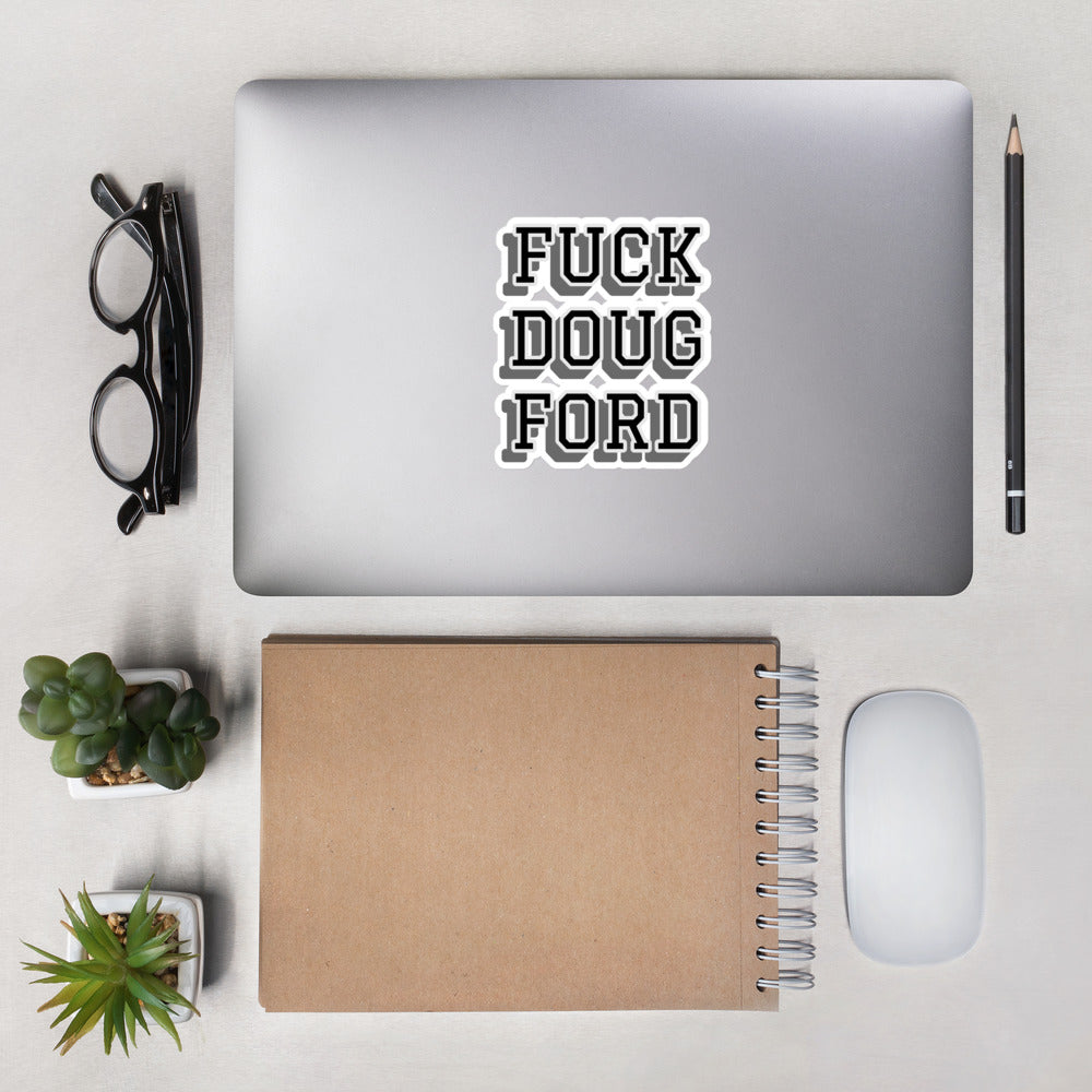FUCK DOUG FORD Bubble-free stickers