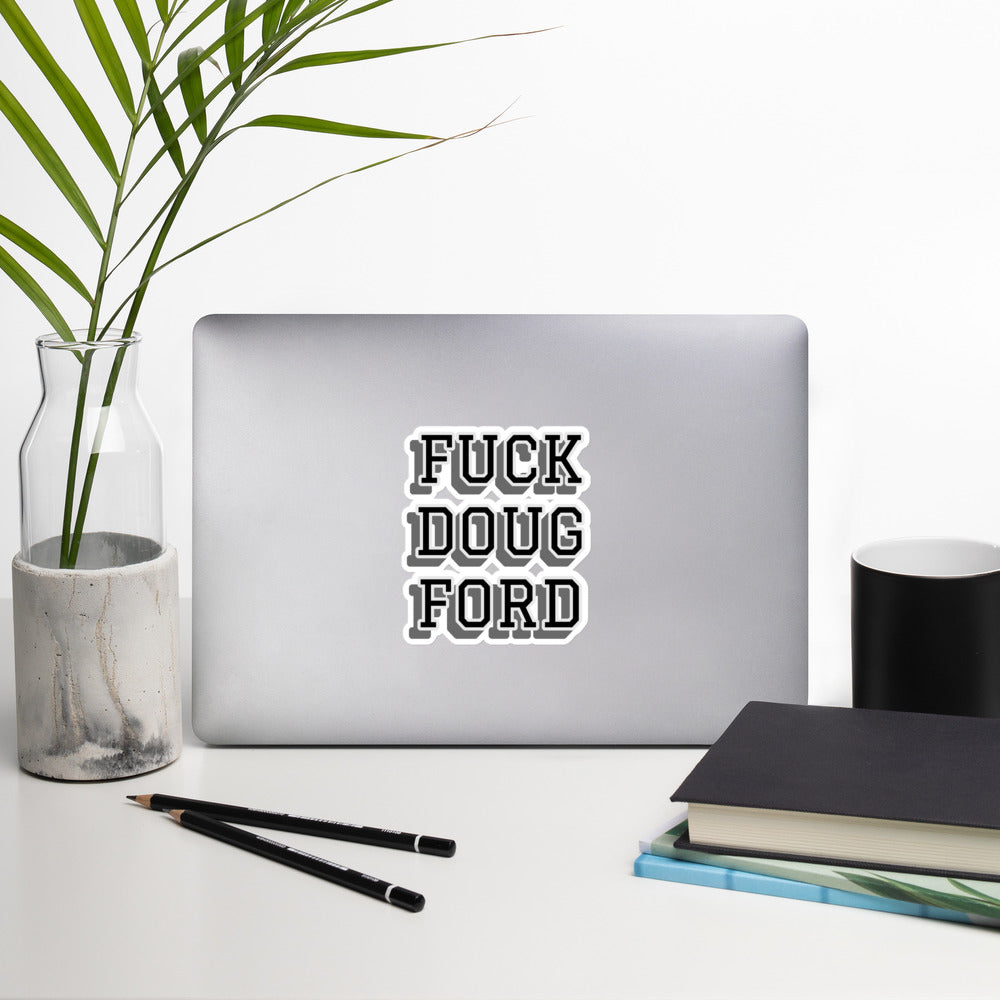 FUCK DOUG FORD Bubble-free stickers