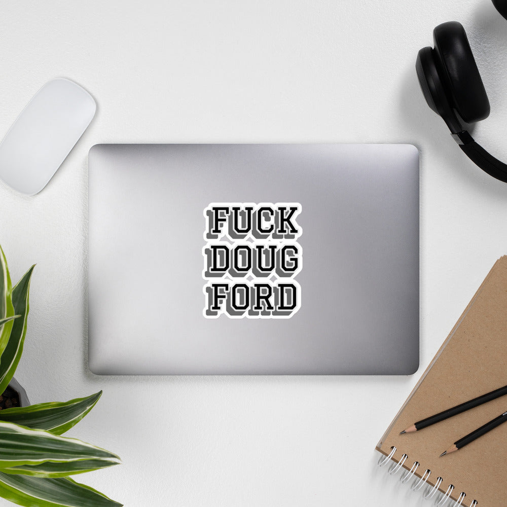 FUCK DOUG FORD Bubble-free stickers