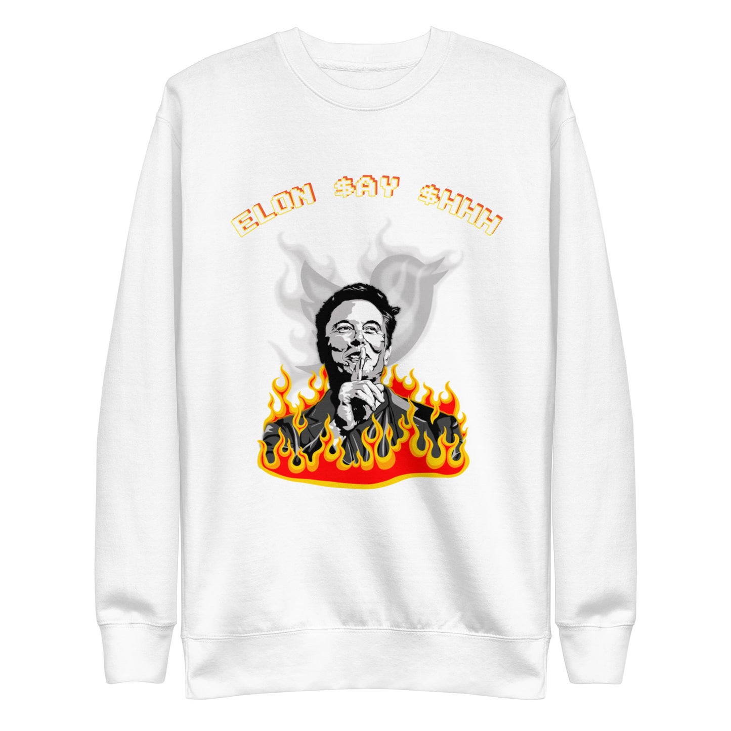 ELON $AY $HHH Unisex Premium Sweatshirt