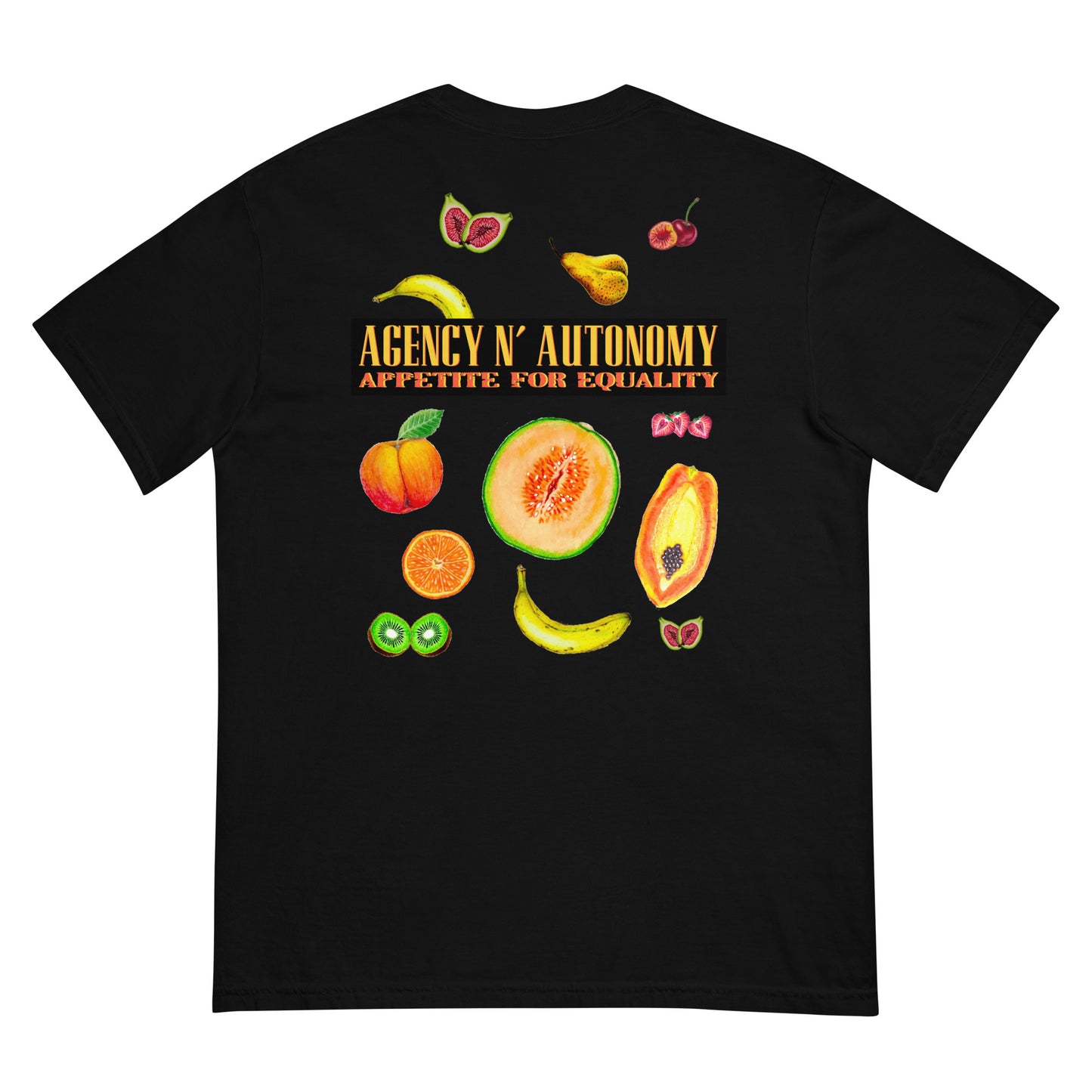 Agency N' Autonomy Appetite For Equality Unisex garment-dyed heavyweight t-shirt
