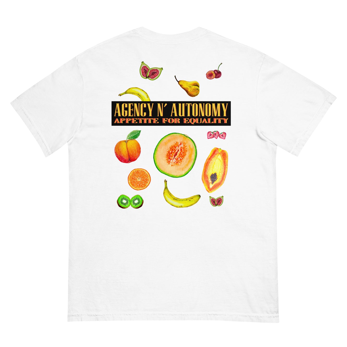 Agency N' Autonomy Appetite For Equality Unisex garment-dyed heavyweight t-shirt